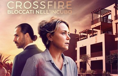 Stasera comincia ‘Crossfire-Bloccati nell’incubo’, la serie tv che è pura adrenalina: foto in anteprima