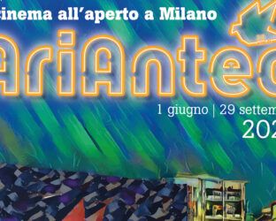 Quando inizia AriAnteo 2024: aperture e programmi dei cinema all’aperto di Milano