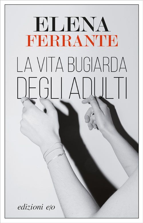 Elena Ferrante, trama e segreti del nuovo libro- immagine 2