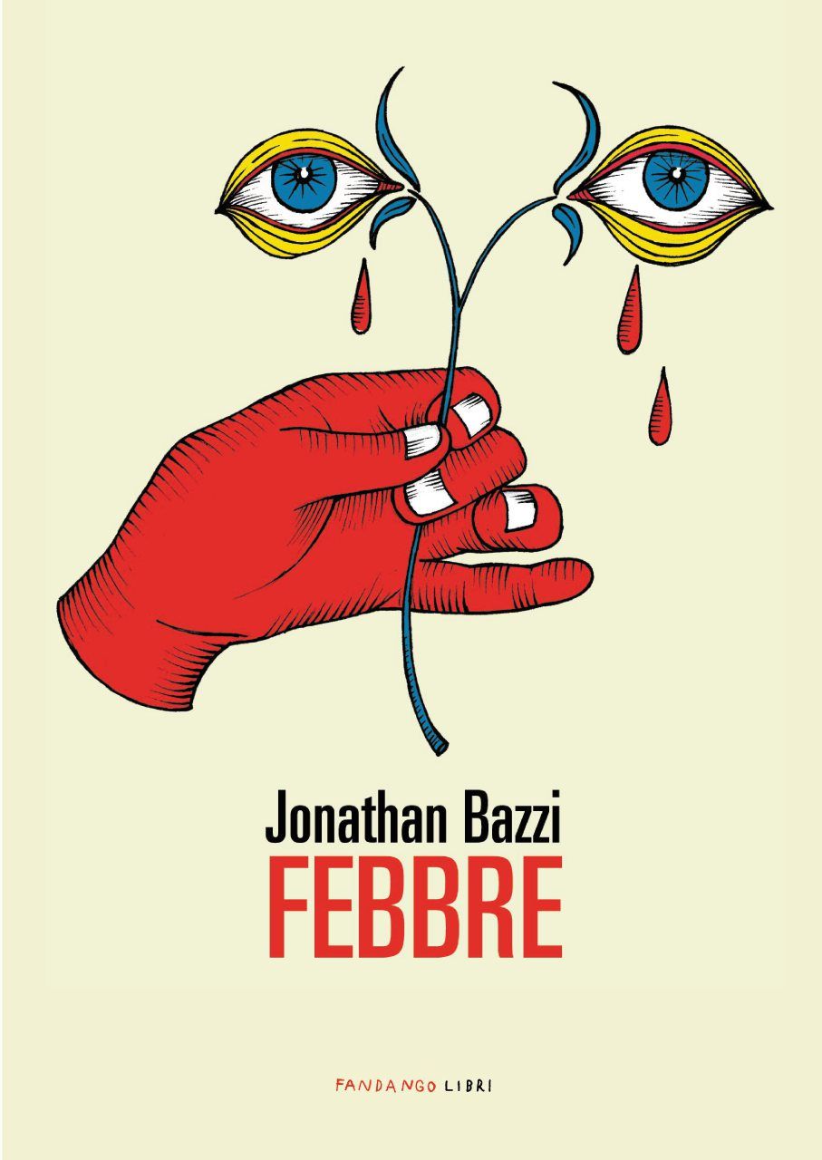 Jonathan Bazzi, Febbre (Fandango Libri)