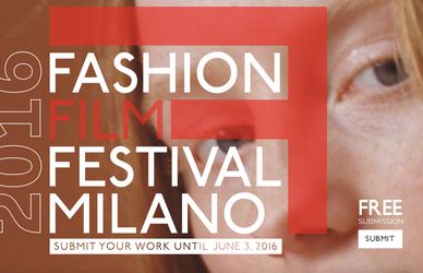Fashion Film Festival 2016: al via le iscrizioni alla terza edizione!