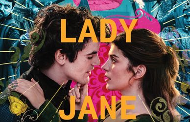 ‘My Lady Jane’ stravolge la Storia e lo dice: ecco perché vedere la nuova serie storica