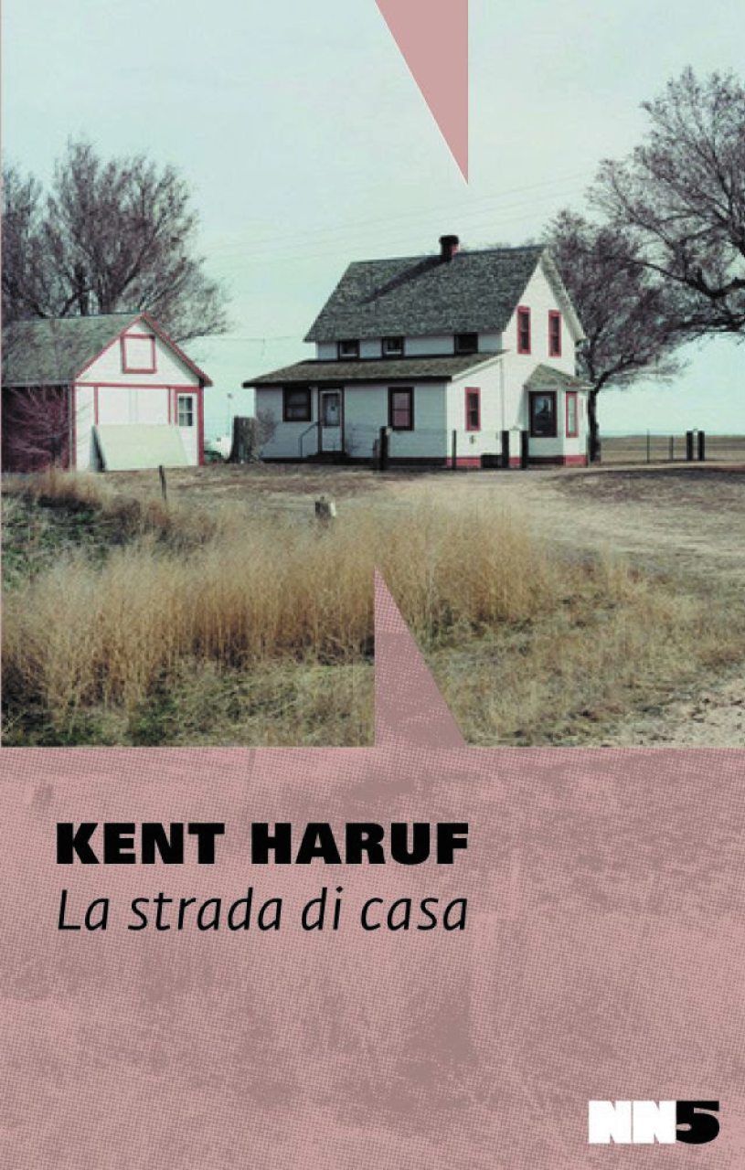 Kent Haruf La strada di casa