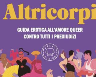 Paolo Armelli, autore di ‘Altricorpi’: «LGBTQIA+ sono troppe lettere e vanno spiegate bene»