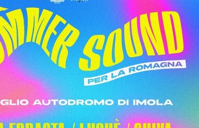 Oggi è il giorno di Imola Summer Sound: artisti, scaletta, biglietti, orari del concerto evento per la Romagna