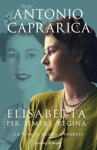 La sovrana in libreria: i 10 libri più belli scritti sulla Regina Elisabetta - immagine 9