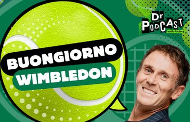 Buongiorno Wimbledon: il podcast con tutte le curiosità sullo storico torneo di tennis